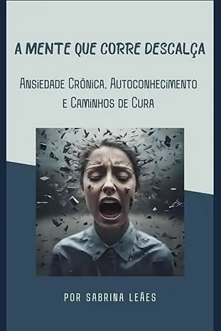 A MENTE QUE CORRE DESCALÇA