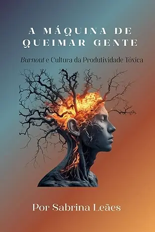 A MÁQUINA DE QUEIMAR GENTE