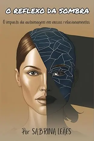 O REFLEXO DA SOMBRA